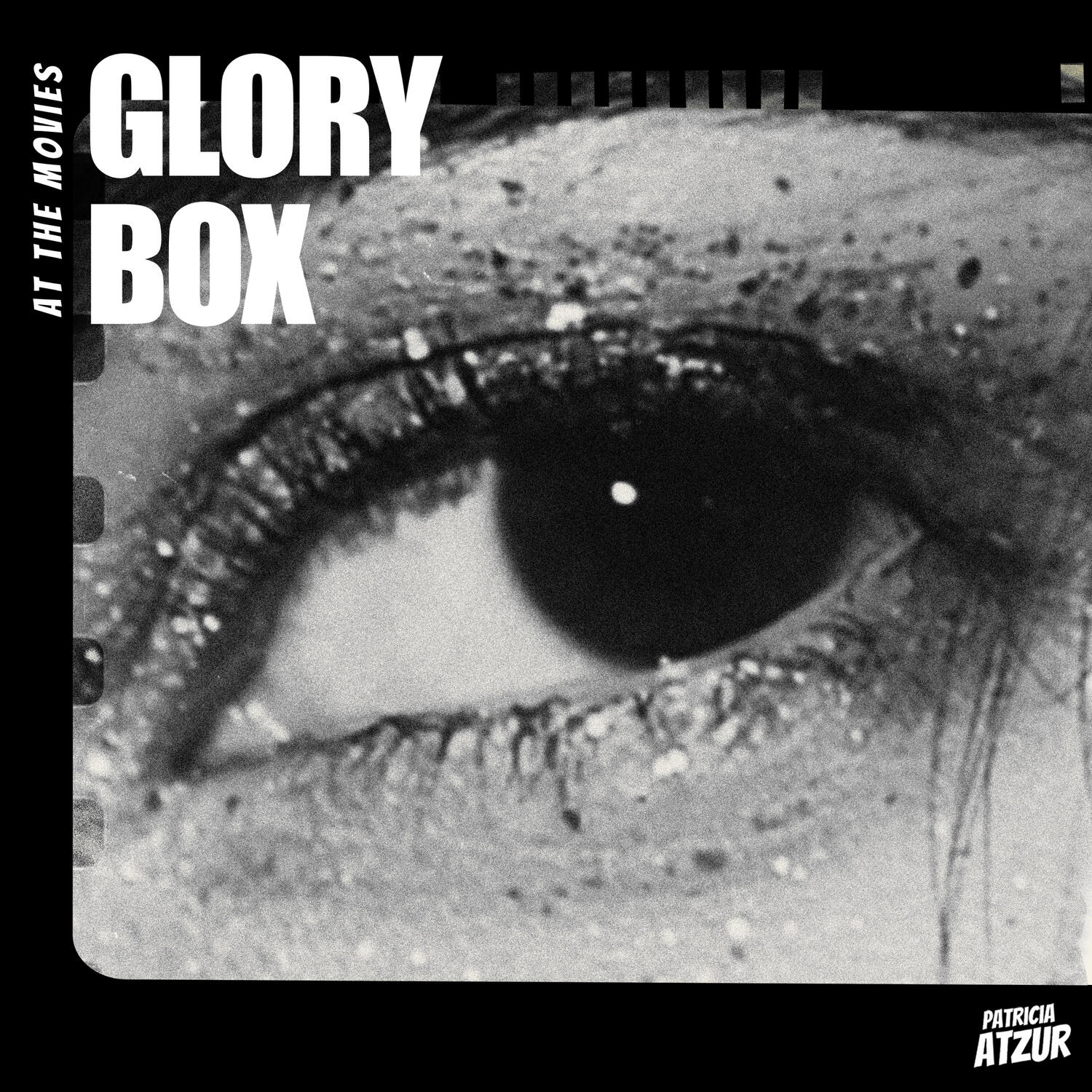 Glory Box (At The Movies)